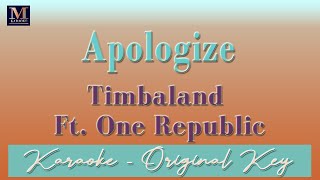 Apologize  Karaoke Timbaland ft One Republic [upl. by Annelg]