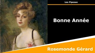 Bonne Année  Poésie  Rosemonde Gérard [upl. by Limemann33]