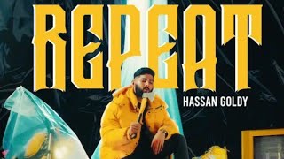 Repeat Official Video Hassan Goldy  New Punjabi Song 2024 💞🥀📸 [upl. by Wendelina729]