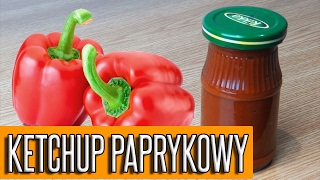 WYŚMIENITY KETCHUP PAPRYKOWY [upl. by Ellenyl822]