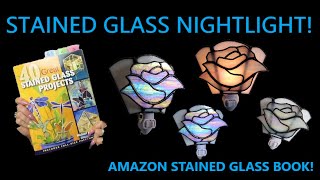 STAINED GLASS NIGHTLIGHT HOW TOUsing amazon stained glass book [upl. by Ennairek]