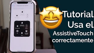 COMO USAR EL ASSISTIVETOUCH CORRECTAMENTE EN TU IPHONE [upl. by Kathryn]