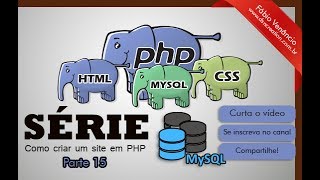 Como criar um site em php  parte 15  Criação do banco de dados [upl. by Ttebroc391]