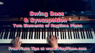 Swing Bass amp Syncopation Two Elements Of Ragtime Piano [upl. by Ajup900]