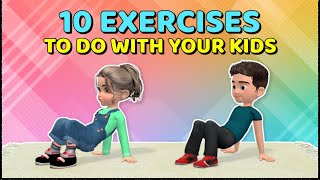 10 FUN EXERCISES YOU CAN DO WITH YOUR KIDS WITHOUT LEAVING HOME [upl. by Nennek]