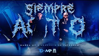 MARCA MP HERENCIA DE PATRONES  SIEMPRE ACTIVO Official Video [upl. by Idram]