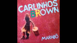 Amouro  Carlinhos Brown  Álbum Marabô [upl. by Renato]