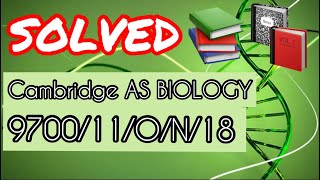 AS BIOLOGY CAMBRIDGE octobernovember variant 1 2018 I 970011on18 SOLVED PAPER 1 [upl. by Kalindi]