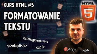 Kurs HTML 5  Formatowanie Tekstu [upl. by Keriann]