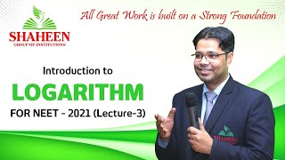 Logarithm classes for Beginners I Lecture 3 I Foundation classes for NEET2021 by Mr Sabat Anwar I [upl. by Aihselef]