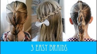 3 CUTE amp EASY BRAIDS FOR BEGINNERS [upl. by Hudgens]