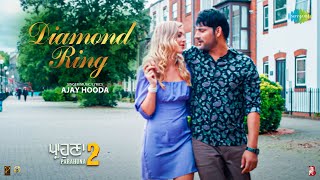 Diamond Ring  Parahuna 2  Ajay Hooda  Tara Sumner  Ranjit Bawa  Aditi Sharma  New Punjabi Song [upl. by Arrek]