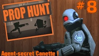 Prop Hunt FR 8 Agentsecret Canette  garrys mod [upl. by Notna687]