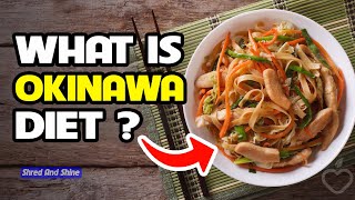 What is the Okinawa Diet [upl. by Koran343]