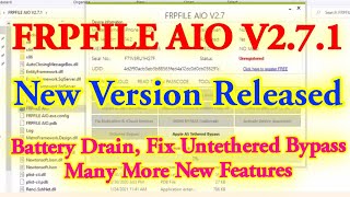 iFRPFile AiO 271 iCloud Bypass Tool Released  Fix Battery Drain Fix Untethered Bypass Many More👍 [upl. by Aigil]