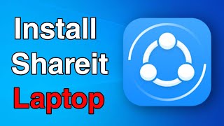 How To install Shareit in Laptop  Install Shareit in PC [upl. by Nonregla]