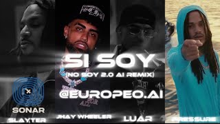 SI SOY No Soy 20 AI Remix SLAYTER X LUAR LA L X JAY WHEELER X PRESSURE9x19 PARODIA [upl. by Lacy]