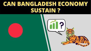 Can Bangladesh Economy Sustain the Growth [upl. by Neelsaj]