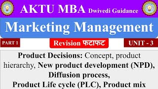 Product Decisions diffusion process product mix product hierarchy Marketing Management aktu mba [upl. by Ysset]