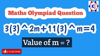 How to find value of m  Math Olympiad  Power and Exponent  Algebra [upl. by Neivad94]