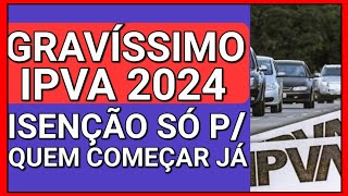 ðŸ”´COMUNICADO IMPORTANTE SOBRE A ISENÃ‡ÃƒO DE IPVA PCD PARA 2024 [upl. by Carissa812]