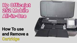 How to Use HP Officejet 252 Mobile All in one and How to change a toner [upl. by Yecak]