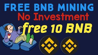 10BNB Free BNB Mining Site No investment FREE BNB mining website [upl. by Atnoek]