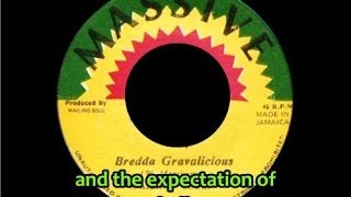 Wailing Souls  Bredda Gravalicious [upl. by Rodge]