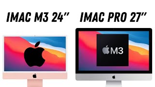 iMac 27 PRO Inch 2023 and iMac M3 24 Whats New and Different [upl. by Nnayllek]