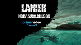 Lanier Lake Lanier Movie  Available on Amazon Prime  Scary Hours Productions [upl. by Htiduj]