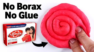 How to make Slime without Glue or Borax  How to make slime with Lifebuoy Soap  Homemade Slime easy [upl. by Eellac]