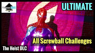 SpiderMan PS4 CTNS The Heist DLC  SCREWY TROPHY  All Screwball Challenges ULTIMATE [upl. by Lawton]