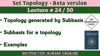 Topology generated by Subbasis  Subbasis in Topology  Lecture 24  Set Topology [upl. by Moyers]