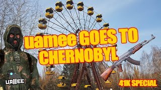 uamee GOES TO CHERNOBYL 41K SPECIAL [upl. by Gerianna]