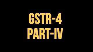 GSTR 4 Part  IV [upl. by Llevaj]