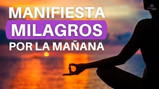 ✅ Meditacion CORTA de la MAÑANA para Empezar tu DIA POSITIVO con Poderosas Afirmaciones [upl. by Luca]