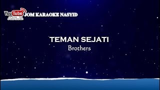 Brothers  Teman Sejati  Karaoke MinusOne HD [upl. by Gregorio52]