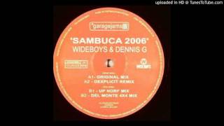 Wideboys amp Dennis G  Sambuca 2006 Up Norf Mix Bassline  Niche  4x4 [upl. by Minnaminnie]