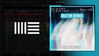 Disclosure amp Zedd  Youve Got To Let Go Ableton Remake [upl. by Yetnruoc]