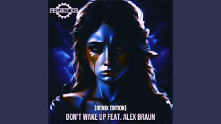 Dont Wake Up feat Alex Braun Restriction 9 Remix [upl. by Aleinad]