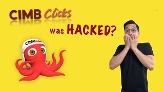 CIMB Clicks was HACKED Online Banking Safety [upl. by Goran]