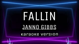 FALLIN  KARAOKE Janno Gibbs [upl. by Ecahc]