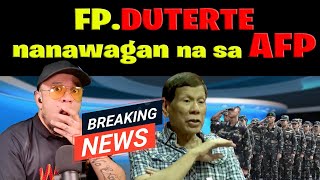 FP DUTERTE nanawagan na sa AFP [upl. by Ojok]