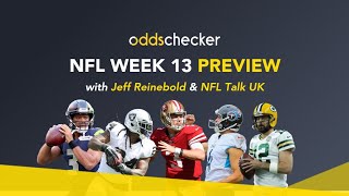 NFL Week 13 Preview  ft Jeff Reinebold amp NFL Talk UK [upl. by Leinoto]