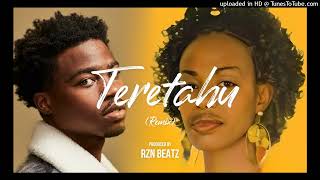 Tigist Bekele  Teretahu Remix Prod Rzn Beatz [upl. by Gaile]