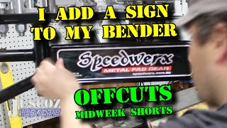 speedwerx bender sign OFFCUTS 1 [upl. by Notreve]