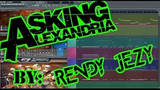 Asking Alexandria  Alerion Versi FL Studio Cover By Rendy Jezy [upl. by Dale]