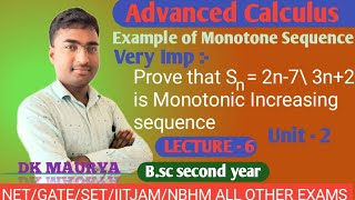 Example Of Monotonic Increasing Sequence Monotone sequence Bsc 2nd year lecture 6 [upl. by Enitsrik]