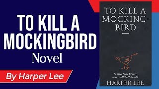 English Novel  To Kill a Mockingbird by Harper Lee  Explanation amp Analysis in Hindi [upl. by Ariel]