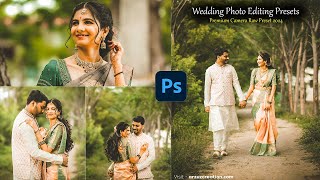 Wedding Presets For Photoshop Camera Raw Filter । Photoshop Tutorial [upl. by Nitsruk]